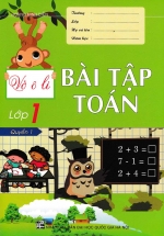 Vở Ô Li Bài Tập Toán Lớp 1 Quyển 1 (Hồng Ân)