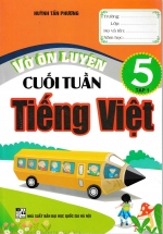 Vở Ôn Luyện Cuối Tuần Tiếng Việt Lớp 5 – Tập 1