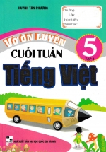 Vở Ôn Luyện Cuối Tuần Tiếng Việt Lớp 5 – Tập 2