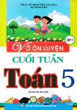 Vở Ôn Luyện Cuối Tuần Toán Lớp 5 – Tập 1