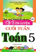 Vở Ôn Luyện Cuối Tuần Toán Lớp 5 – Tập 2