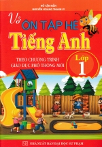 Vở Ôn Tập Hè Tiếng Anh 1 (Theo Chương Trình Giáo Dục Phổ Thông Mới)