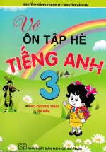 Vở Ôn Tập Hè Tiếng Anh 3 – Theo Chương Trình Thí Điểm