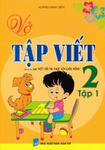 Vở Tập Viết Lớp 2 – Tập 1 (Biên Soạn Theo Chương Trình SGK Kết Nối Tri Thức Với Cuộc Sống)