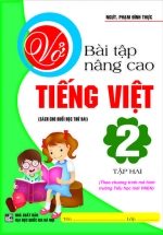 Vở Bài Tập Nâng Cao Tiếng Việt 2  Tập 2 – Chương Trình SGK Mới VNEN