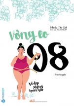 Vòng Eo 98 – Vẻ Đẹp Không Hoàn Hảo