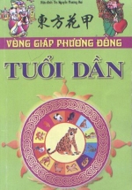 Vòng Giáp Phương Đông – Tuổi Dần Trọn Đời
