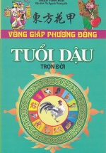 Vòng Giáp Phương Đông – Tuổi Dậu Trọn Đời