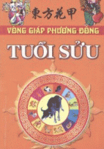 Vòng Giáp Phương Đông – Tuổi Sửu Trọn Đời