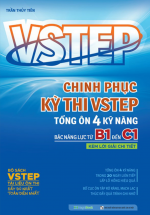 VSTEP – Chinh Phục Kỳ Thi VSTEP – Tổng Ôn 4 Kỹ Năng Bậc Năng Lực Từ B1 Đến C1