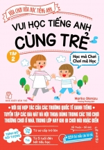 Vui Học Tiếng Anh Cùng Trẻ (Tập 2)