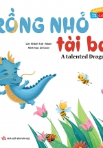 Vui Khỏe Cùng 12 Con Giáp – Rồng Nhỏ Tài Ba – A Talented Dragon (Song Ngữ Anh – Việt)