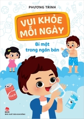 vui khoe moi ngay 3 bia bi mat trong ngan ban 5509e17607f148439735f7714ba545d1 - Tuyển Chọn Sách Hay