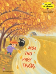 vui suot ca bon mua mua thu phep thuat 68c50649acd7467c90b9d6a6cd2f0974 - Tuyển Chọn Sách Hay