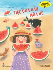 vui suot ca bon mua tiec dua hau mua he c7f87c89f2f84841a9c826260965d9b6 - Tuyển Chọn Sách Hay