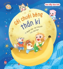 vun dap tam hon khi con va cac ban vui nhon goi chuoi bong than ki 702cc1c643a449838af2d0293e1fd4fc - Tuyển Chọn Sách Hay