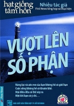 Hạt Giống Tâm Hồn – Vượt Lên Số Phận
