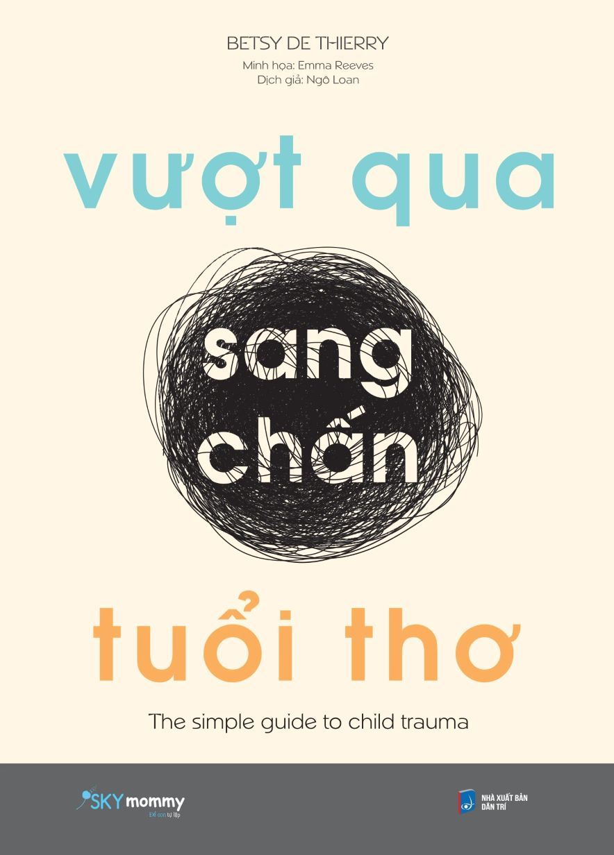 Vượt Qua Sang Chấn Tuổi Thơ