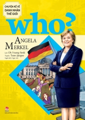 who chuyen ke danh nhan the gioi angela merkel bia 82a31e67699f4776a63e5053875789cd - Tuyển Chọn Sách Hay