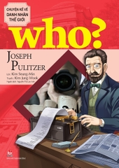 who chuyen ke danh nhan the gioi joseph pulitzer fbaf2379b20b427f94e18dd7f1e1d431 - Tuyển Chọn Sách Hay