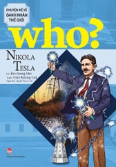 who chuyen ke danh nhan the gioi nikola tesla bia 392f941aa7654af996386af4f0aeb5b6 - Tuyển Chọn Sách Hay