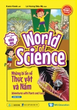 World Of Science – Những Bí Ẩn Về Thực Vật Và Nấm