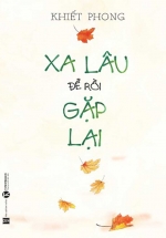 Xa Lâu Để Rồi Gặp Lại