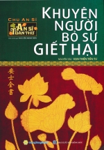 An Sĩ Toàn Thư – Khuyên Người Bỏ Sự Giết Hại