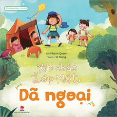 xin chao lop mot da ngoai ki nang song cho be 2 6b8606a86edf4b6097826520ccf8e3a0 - Tuyển Chọn Sách Hay