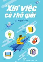“Xin” Việc Cả Thế Giới
