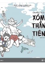 Chuyện Li Kì Ở Xóm Thần Tiên