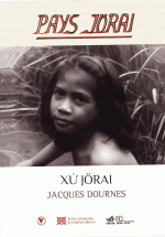 Xứ Jorai – Pays Jorai