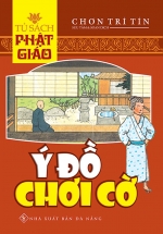 Tủ Sách Phật Giáo – Ý Đồ Chơi Cờ