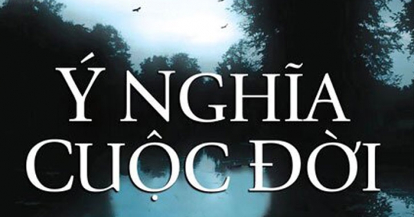 Ý Nghĩa Cuộc Đời