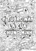 Ý Tưởng Này Là Của Chúng Mình