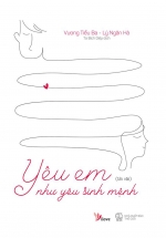 Yêu Em Như Yêu Sinh Mệnh
