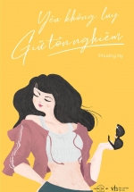 Yêu Không Lụy, Giữ Tôn Nghiêm