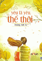 Yêu Là Yêu Thế Thôi