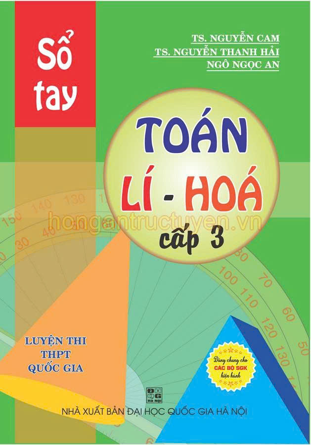 Sổ Tay Toán – Lí – Hóa Cấp 3